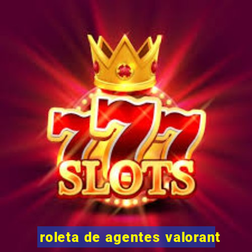 roleta de agentes valorant